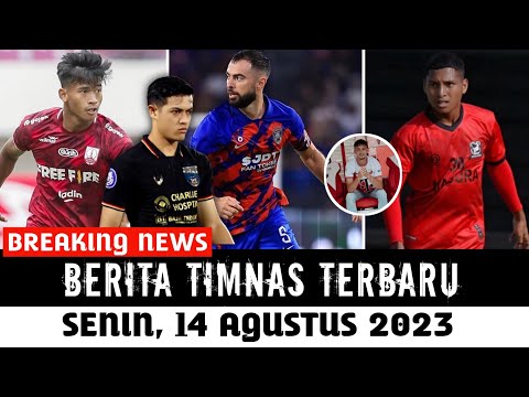 🔴 Berita Timnas Hari Ini, Senin 14 Agustus 2023 Pagi - Berita Timnas Indonesia Terbaru