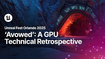 Avowed: A GPU Technical Retrospective | Unreal Fest Orlando 2025