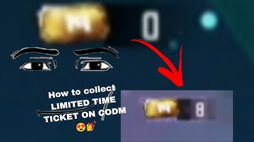 How to collect LIMITED TIME TICKET ON CODM
