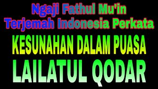 Ngaji Fathul Muin Terjemah Perkata Bab Puasa Bagian 6 Kesunahan Dalam Puasa Dan Lailatul Qodar 