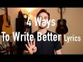 4 Ways to Write Better Lyrics