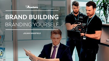 Branding Yourself: Brand Building by Julian Wakefield | Wedio