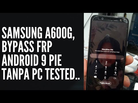 SAMSUNG A600G, KASUS PERTAMA BYPASS FRP ANDROID 9 PIE