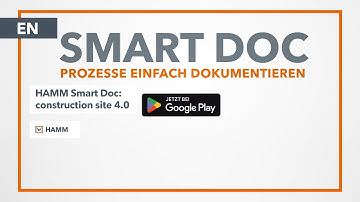 HAMM Smart Doc: Easy Documentation of Processes