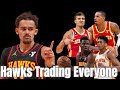 Atlanta hawks trading everyone