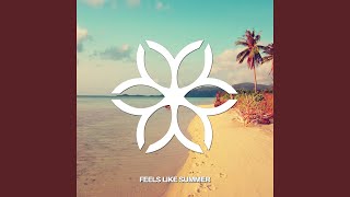 Feels Like Summer