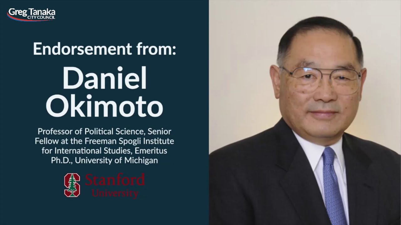 Daniel Okimoto Endorsement for Greg Tanaka