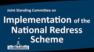 Joint Standing Committee on Implementation of the National Redress Scheme | 11/09/2026