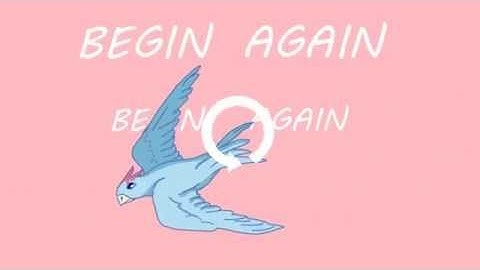Begin Again { My Part }