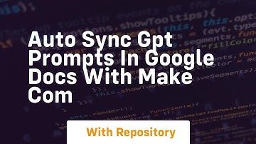 auto sync gpt prompts in google docs with make com