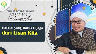 Bidayatul Hidayah   Hal Hal yang Harus Dijaga dari Lisan Kita  | Buya Yahya  | 20 Juni 2024