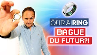 Je teste la Oura Ring, une bague connectée du futur