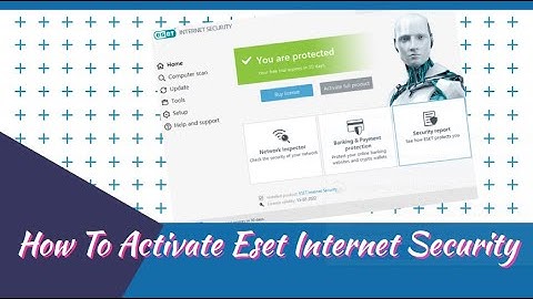 How To Activate Eset Internet Security | Mr. TechWonder