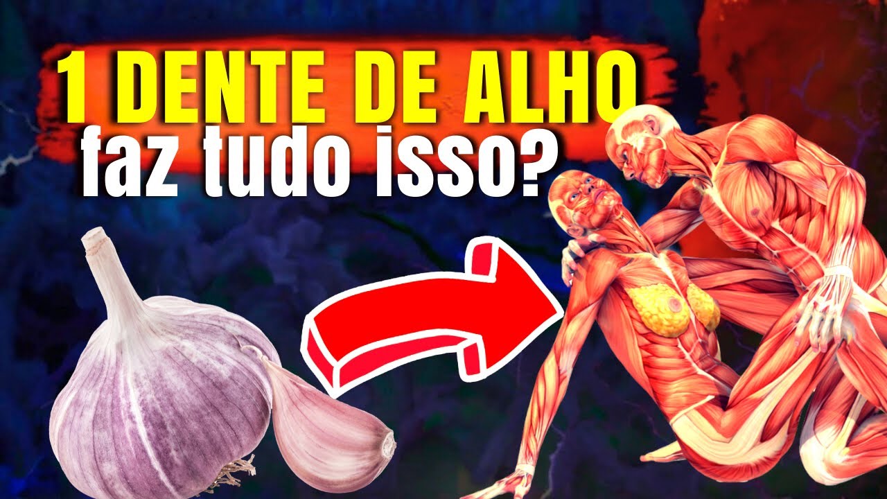 Se você comeu ALHO cru, assista isto. Até mesmo um DENTE todos os dias PODE MUDAR A SUA VIDA!