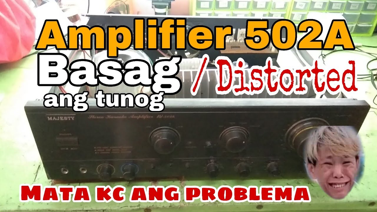 How to repair amplifier with distorted sound basic YouTube