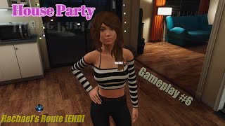 House Party | Gameplay #6 | Rachael's Route [END] screenshot 5