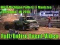 West Michigan Pullers At Manistee MI August 2018 Full Event Video West Michigan Pullers At Manistee MI August 2018 Full Event Video