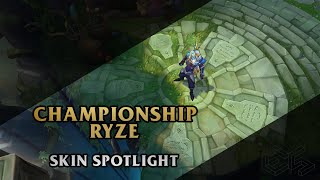 ► Championship Ryze ◀ League of Legends ▂ Skin Spotlight