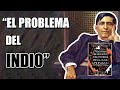 EL PROBLEMA DEL INDIO (7 Ensayos de interpretación de la realidad peruana): Resumen