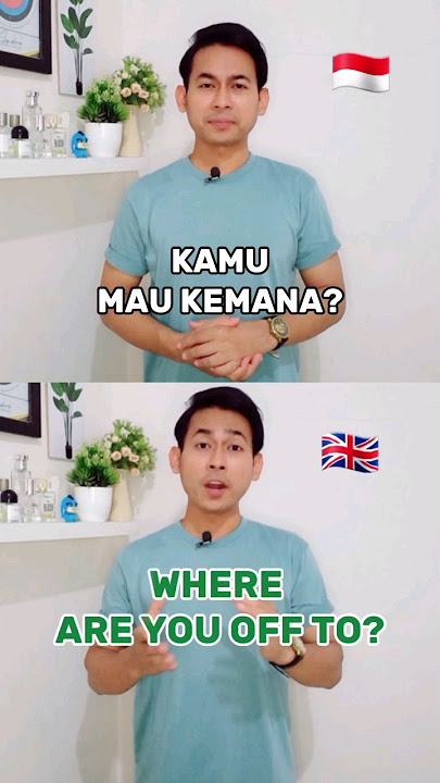 Bahasa inggrisnya KAMU MAU KEMANA ? #shorts #foryou #bahasainggrisnya