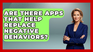 Are There Apps That Help Replace Negative Behaviors? | Habit Hacks Hub News