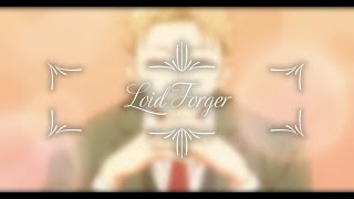 Loid Forger Den Hour - Jvke First Edit