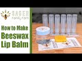 How to Make Beeswax Lip Balm | Sager Family Farm