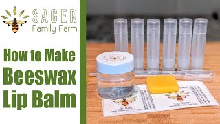 How to Make Beeswax Lip Balm | Sager Family Farm