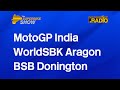 The Superbike Show - #MotoGP #indiangp  #worldsbk Aragon and #BSB Donington