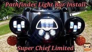 Indian Chief Pathfinder Light Bar Install (22+) #superchieflimited