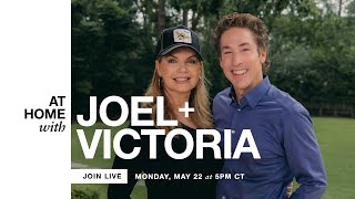 At Home Inspiration Break with Joel+Victoria | May 22nd, 2023 | 5PM CT