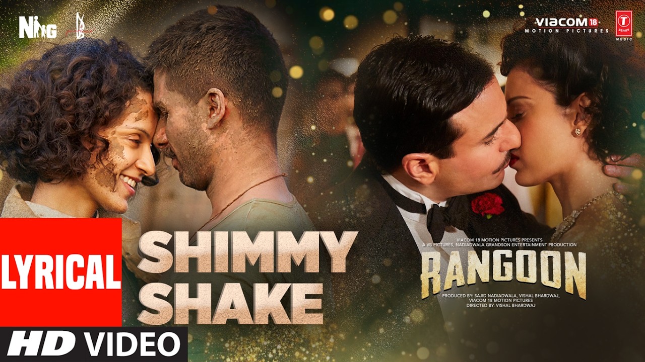 Rangoon: Shimmy Shake (Lyrical Video) | Saif Ali Khan | Shahid Kapoor | Kangana Ranaut
