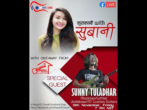 || Sunny ST || "KuraKani with Subani Moktan" || Episode - 18 ||