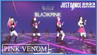 Just Dance 2023 Edition - Pink Venom by Blackpink - Fanmade by EloW340 Resimi
