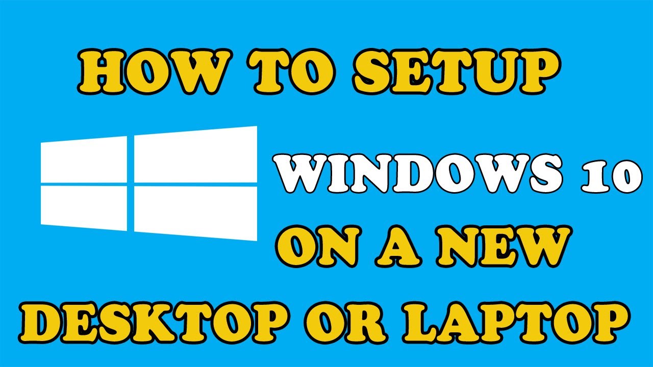 How to Set Up and Configure a New Computer