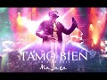 Ala Jaza - Tamo Bien (En Vivo) 2k18