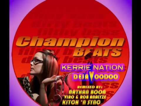 KERRIE NATION Nathan Boon Remix DEJA VOODOO EP Champion Beats