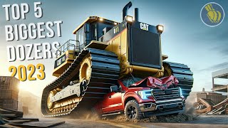 Top 5 Biggest and Most Powerful Bulldozers in the World in 2023