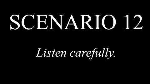 Scenario 12. Pragmatic Listening Task
