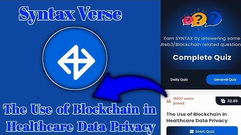 Syntax Verse General today quiz answer|The use of blockchain in healthcare data privacy quiz answer