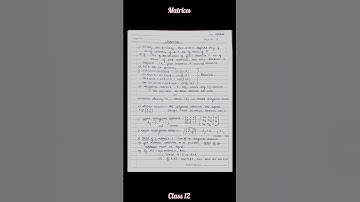 Class 12 Maths | Matrices Chapter 3  All Important Formulas & Short Notes  #matrices #maths #class12