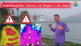 Unwettergefahr Durch Gewitter & Starkregen Hochwergefahr? Aktuelle Wettervorhersage 4. Bis 9.06.
