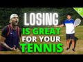 How To Learn From Losses in Tennis 🎾