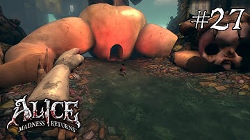Alice: Madness Returns | Gameplay Walkthrough Part 27 - Road to dolls Vagina