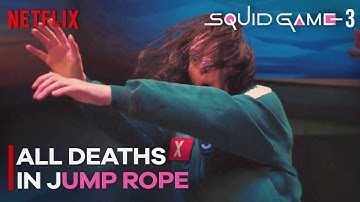 SQUID GAME 3 -  All Deaths Count In Jump Rope | Netflix