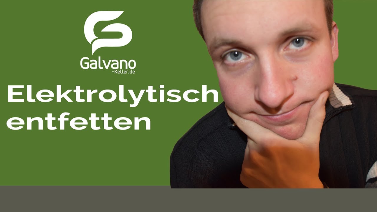 Wie du richtig elektrolytisch entfettest | Die Feinreinigung vor der Beschichtung