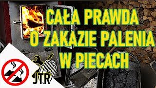 Zakaz palenia w celu ogrzania domu za pomocą pieca kotła drewnem i weglem w Polsce smog