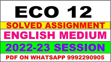 eco 12 solved assignment 2022-23 | eco 12 solved assignment in english 2022-2023 | eco 12 2023