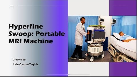 The Hyperfine swoop: portable MRI machine