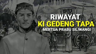 Ki Gedeng Tapa ki Gedeng Jumajan Jati Mertua Prabu Siliwangi